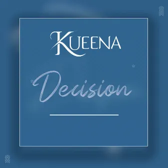 Décision by Kueena