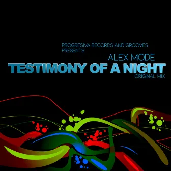 Testimony of A Night by Alex Mode