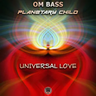 Universal Love by Om Bass