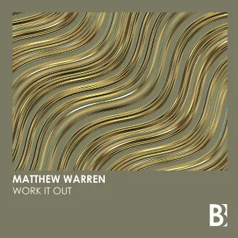 Work It Out by Matthew Warren