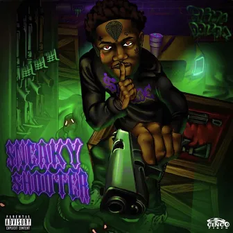 Sneaky Shooter by Slime Dollaz