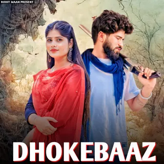 Dhokebaaz by Rohit Maan