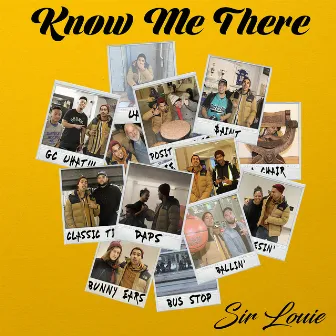 Know Me There by Sir Louie