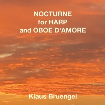 NOCTURNE for HARP and OBOE D'AMORE by Klaus Bruengel