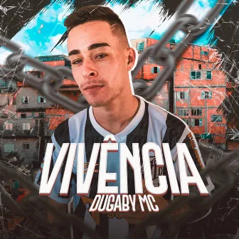 Vivência by Dugaby MC