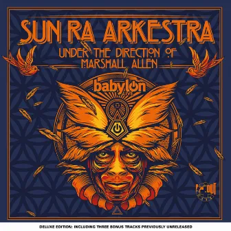 Live at Babylon (Deluxe Edition) by Sun Ra Arkestra