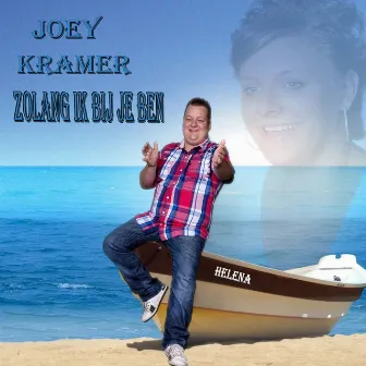 Zolang ik bij je ben by Joey Kramer