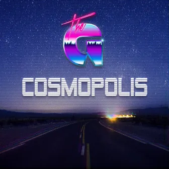 Cosmopolis by The G