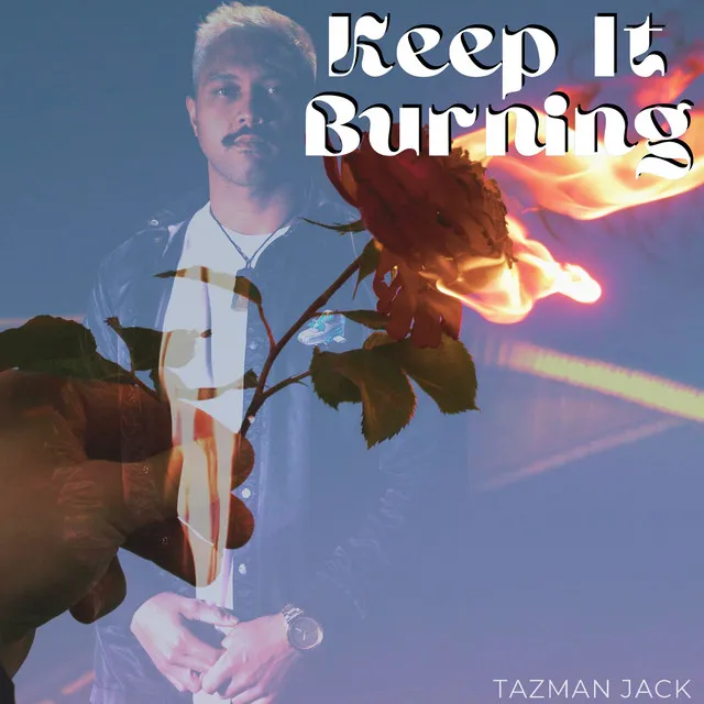 Keep It Burning