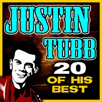 20 Of His Best by Justin Tubb