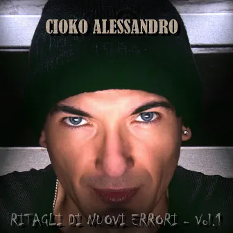 Ritagli di nuovi errori Vol.1 by Cioko Alessandro