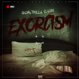 Exorcism by Trilla