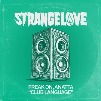 Club Language by ANATTA