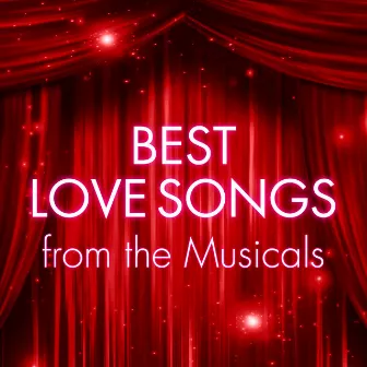 Best Love Songs from the Musicals by TMC Broadway Stars