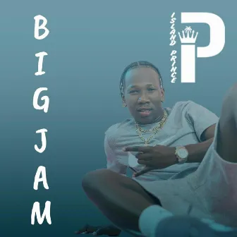 Big Jam by Island Prince