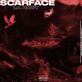 Scarface by La Rosy