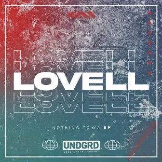 Nothing To Ya EP by Lovell