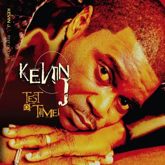 Test of Time by Kevin J