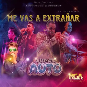 Me Vas a Extrañar by Jhon Caceres