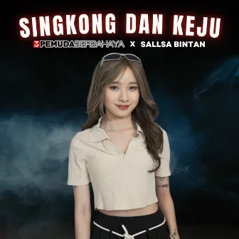 Singkong Dan Keju by 3 Pemuda Berbahaya