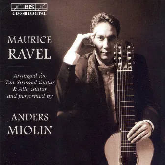 Ravel: Transcriptions for Guitar by Anders Miolin