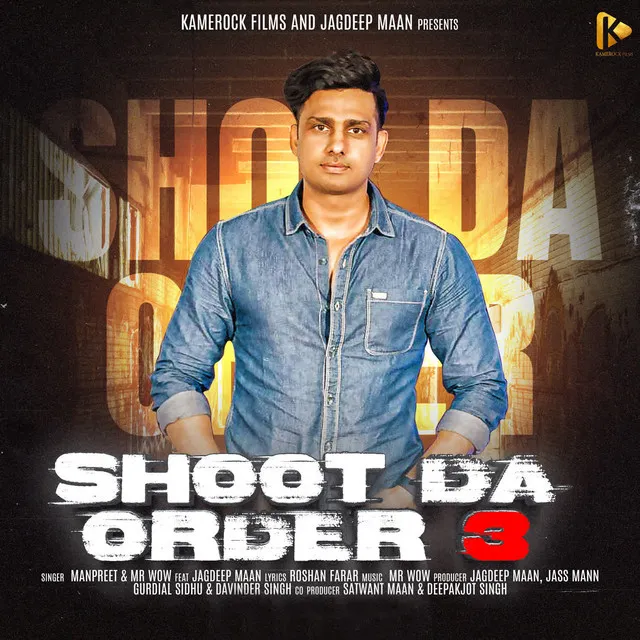 Shoot Da Order 3 (feat. Jagdeep Maan)