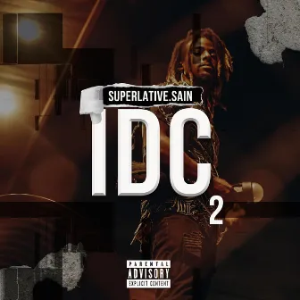 I D C 2 by Superlative Sain