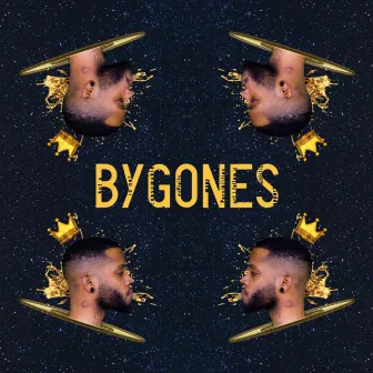 Bygones by Juddah James