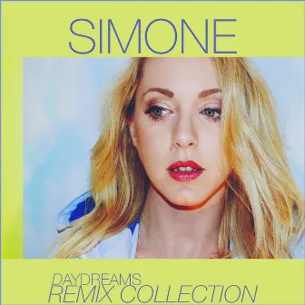 Daydreams Remix Collection by Simone Elisa