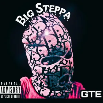 BIG STEPPA by QueHurk