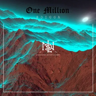 One Million by 8 Digga