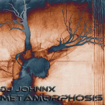 Metamorphosis by DJ Johnnx