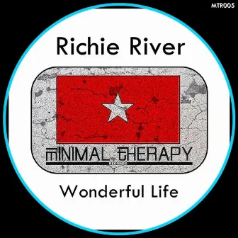 Wonderful Life by Richie River