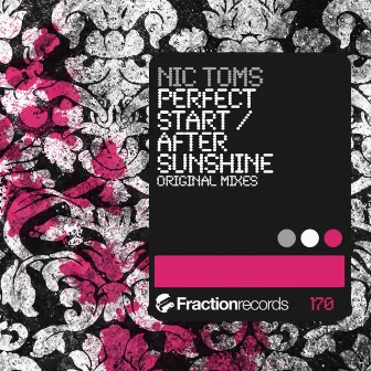 Perfect Start / After Sunshine by Nic Toms