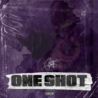 One Shot by Katana Gang