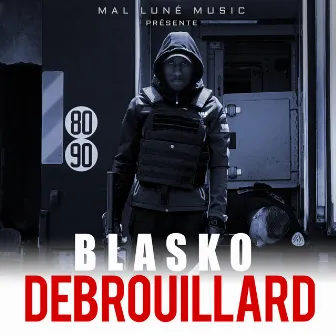 Debrouillard by Blasko