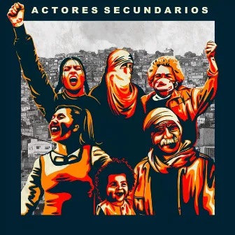 Actores Secundarios by Tierra Inquieta