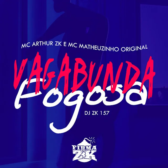 Vagabunda Fogosa