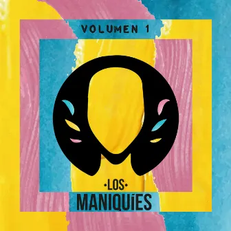 Los Maniquíes Vol.1 by Los Maniquies