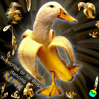 Banana Duck Dance-off (DJ Stuiter Remix) by DJ Stuiter