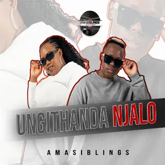 Ungithanda Njalo by 