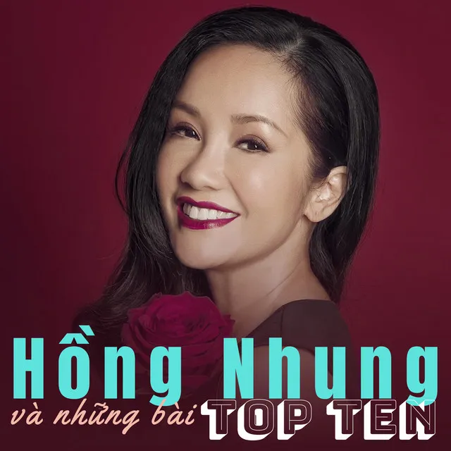 Hồng Nhung Và Những Bài Top Ten