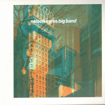 Nelson Ayres Big Band by Nelson Ayres