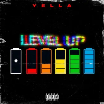 Level Up by Y.E.L.L.A