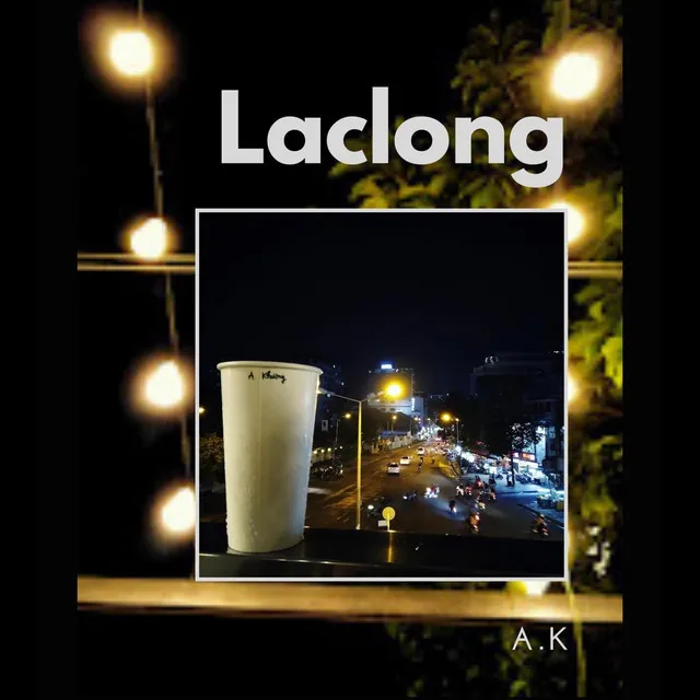 Laclong - Raw Version