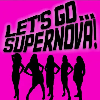 Let's Go Supernova! by Fuzzbox