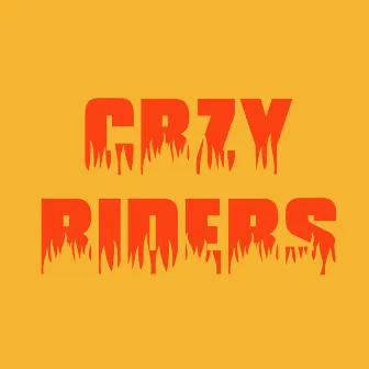 CRZY RIDERS by DAZZ