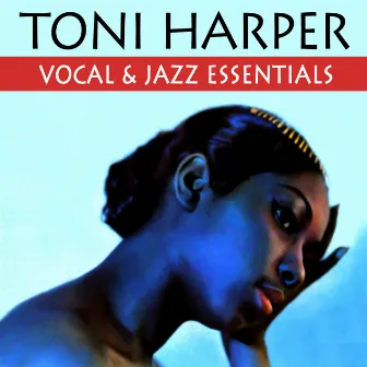 Vocal & Jazz Essentials by Toni Harper