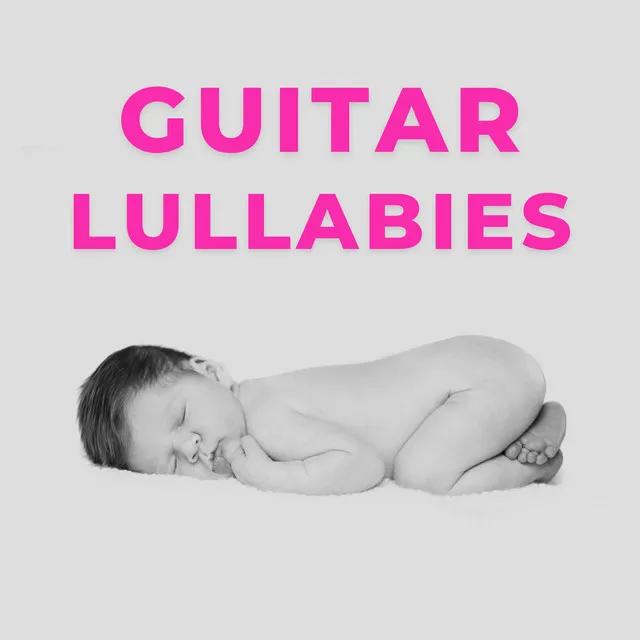 Guitar Lullabies