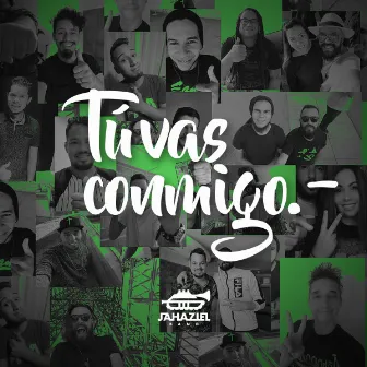 Tú Vas Conmigo by Jahazielband